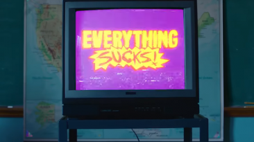 Everything Sucks!